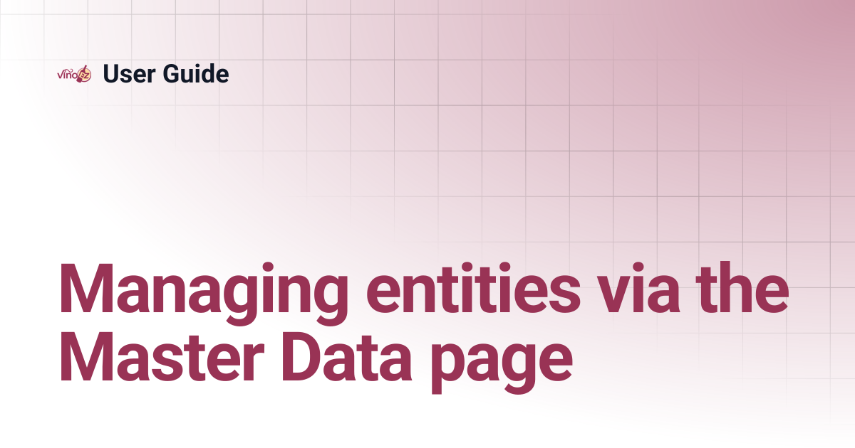 Managing entities via the Master Data page | User Guide